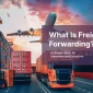 multimodal transportation and freight forwarding in the background with this text: what is freight forwarding?