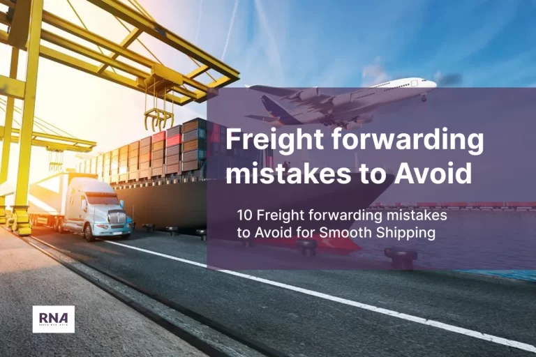a smooth shipping because knowing about Freight forwarding mistakes to Avoid