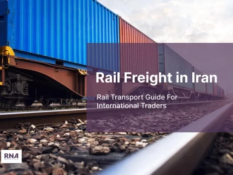 rail freight in Iran that is a great option for international traders