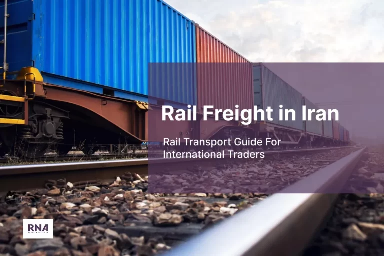 rail freight in Iran that is a great option for international traders