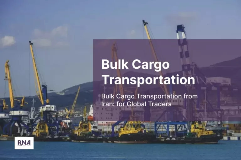 Bulk Cargo Transportation from Iran trough sea freight shipping
