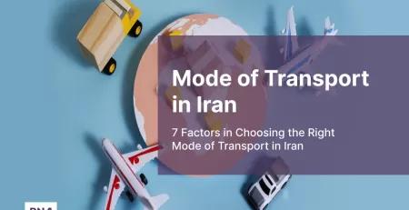 different mode of transport in Iran which is sea freight, air freight, land freight and multimodal transportation