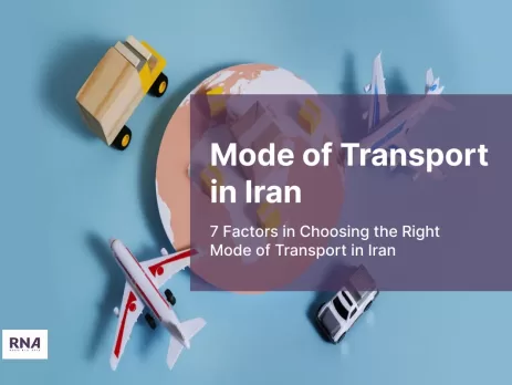 different mode of transport in Iran which is sea freight, air freight, land freight and multimodal transportation