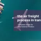 a picture of a plane that is loaded with cargo in the air freight process in Iran