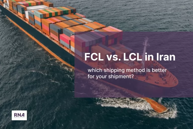 sea freight shipping FCL vs. LCL in Iran