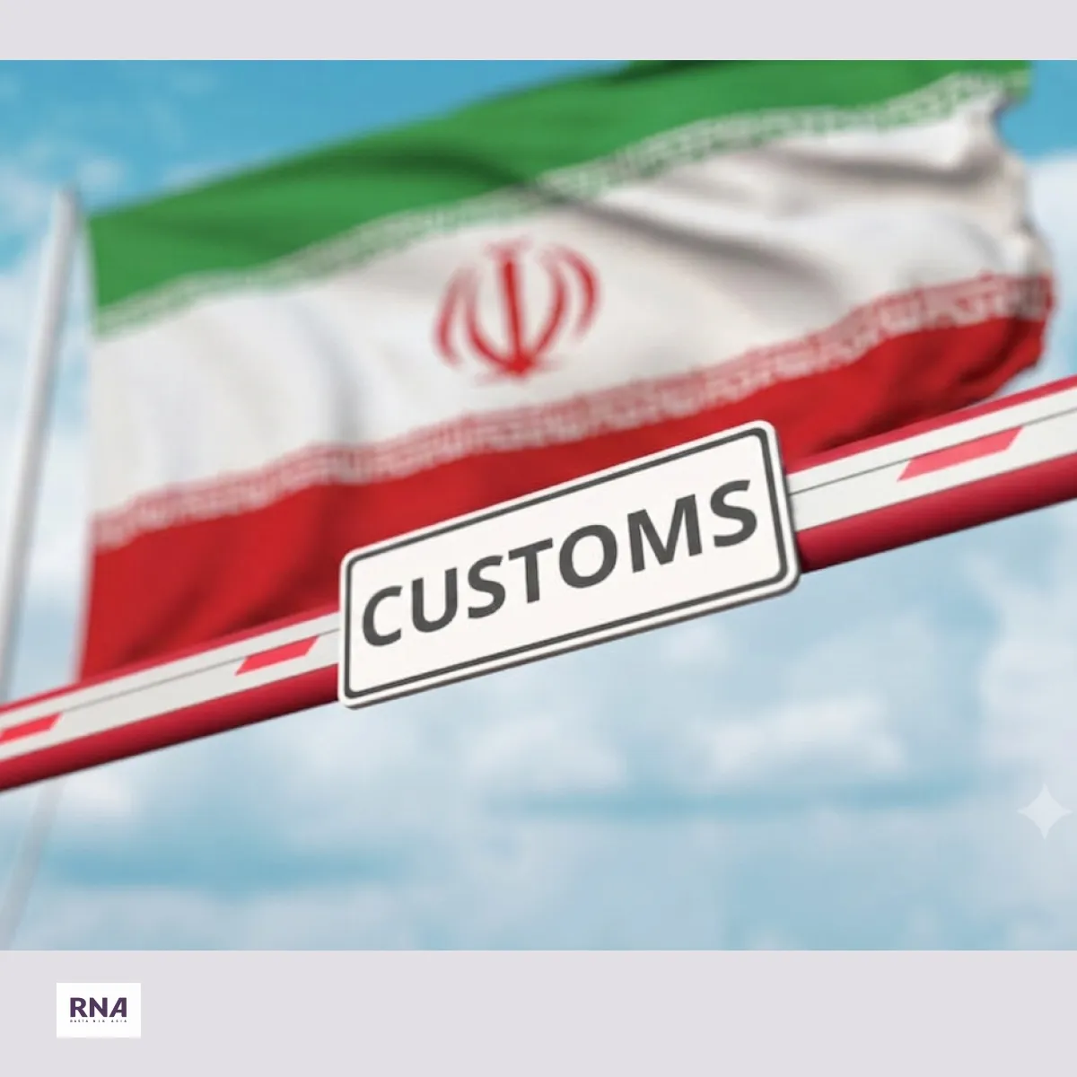 the flag of Iran behind a sign that says: customs. it shows Iranian customs clearance